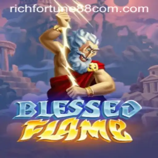 Immersing in the World of BlessedFlame: Unlock RichFortune